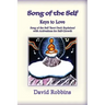 Song of the Self: The Keys to Love
