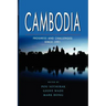 Cambodia: Progress and Challenges Since 1991