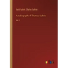 Autobiography of Thomas Guthrie: Vol. I