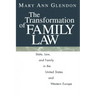 The Transformation of Family Law: State, Law, and Family in the United States and Western Europe