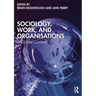 Sociology, Work, and Organisations: A Global Context