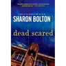 Dead Scared: A Lacey Flint Novel