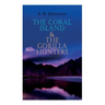 The Coral Island & The Gorilla Hunters: Adventure Classics: A Tale of the Pacific Ocean & A Tale of the Wilds of Africa