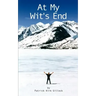 At My Wit's End