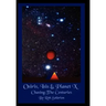 Osiris, Isis & Planet X: Chasing the Centuries