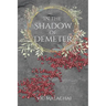 In the Shadow of Demeter