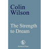 The Strength to Dream: Literature and the Imagination