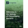 Advances in the Biology of Phototrophic Bacteria