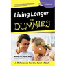Living Longer for Dummies