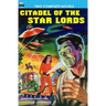 Citadel of the Star Lords/Voyage to Eternity