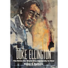 Duke Ellington: The Notes the World Was Not Ready to Hear