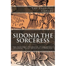 The Esoteric Library: Sidonia the Sorceress: The Supposed Destroyer of the Whole Reigning Ducal House of Pomerania