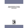 Shoepac Recollections; A Way-Side Glimpse of American Life. by Walter March [Pseud.]