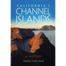 California's Channel Islands: A History