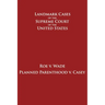 Roe v. Wade and Planned Parenthood v. Casey