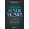 How to Invest in Real Estate: The Ultimate Beginner's Guide to Getting Started