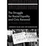 Integrations: The Struggle for Racial Equality and Civic Renewal in Public Education