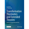 Transformation Thermotics and Extended Theories: Inside and Outside Metamaterials