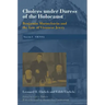 Choices Under Duress of the Holocaust: Benjamin Murmelstein and the Fate of Viennese Jewry, Volume I: Vienna