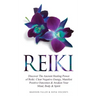 Reiki: Discover The Ancient Healing Power of Reiki. Clear Negative Energy, Manifest Positive Outcomes & Awaken Your Mind, Body & Spirit (2 Books)