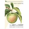 The ABC's of Grief: From Grief to Gratitude