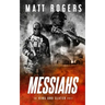 Messiahs: A King & Slater Thriller