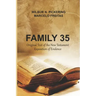 Family 35: Original Text of the New Testament Exposition of Evidence