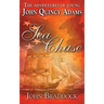 The Adventures of Young John Quincy Adams: Sea Chase