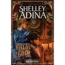 Fields of Gold: A steampunk adventure novel