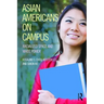 Asian Americans on Campus: Racialized Space and White Power