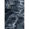 Crossing the Water