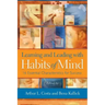 Learning and Leading with Habits of Mind: 16 Essential Characteristics for Success