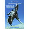 The Horse That Saved the Union: A True Tale of the American Civil War for Young Readers