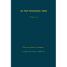 The New Melchizedek Bible, Volume 1: The Lost Books of Genesis and the Generation of Moses