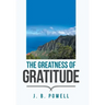 The Greatness of Gratitude