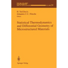 Statistical Thermodynamics and Differential Geometry of Microstructured Materials