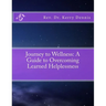 Journey to Wellness: A Guide to Overcoming Learned Helplessness