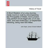 A Short Relation of a Long Journey, Made Round or Ovall by Encompassing the Principalitie of Wales, from London. This Painfull Circuit Began the 13 of
