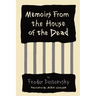 Memoirs from the House of the Dead