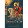 Lives of the Saints Complete: January - December