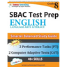 SBAC Test Prep: Grade 8 English Language Arts Literacy (ELA) Common Core Practice Book and Full-length Online Assessments: Smarter Balanced Study Guid