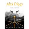 Alex Diggs: Shades of Betrayal