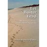 Let Buster Lead Softcover