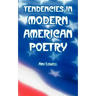 Tendencies in Modern American Poetry