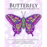 Butterfly Coloring Book For Adults: An Adult Coloring Book of 40 Detailed and Patterned Butterflies by a Variety of Artists