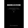 Soldiers as Citizens: Former Wehrmacht Officers in the Federal Republic of Germany, 1945-1955