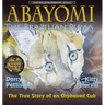Abayomi, the Brazilian Puma: The True Story of an Orphaned Cub