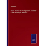 House Journal of the Legislative Assembly of the Territory of Nebraska