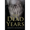 The Dead Years: Holocaust Memoirs