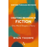 Crafting Revision in Fiction: One Word Shapes the Story